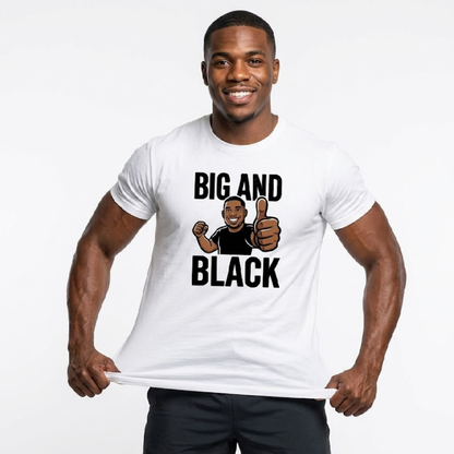 Big And Black | Premium Comfort Fitting T-Shirt (Gag Gift)
